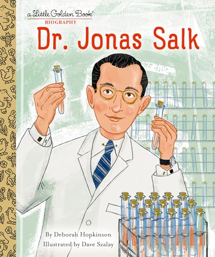 Dr. Jonas Salk (A Little Golden Book Biography)