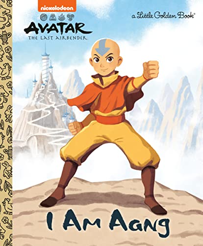 I Am Aang (Avatar: The Last Airbender, A Little Golden Book)