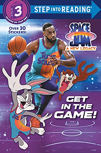 Get in the Game! (Space Jam: A New Legacy, Step into Reading, Step 3)