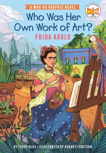 Who Was Her Own Work of Art? Frida Kahlo (WhoHQ Graphic Novel)