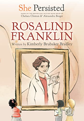 Rosalind Franklin (She Persisted)