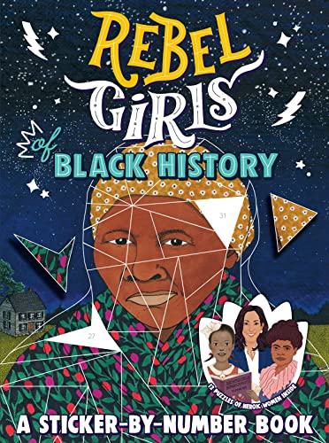 Rebel Girls of Black History: A Sticker-By-Number Book
