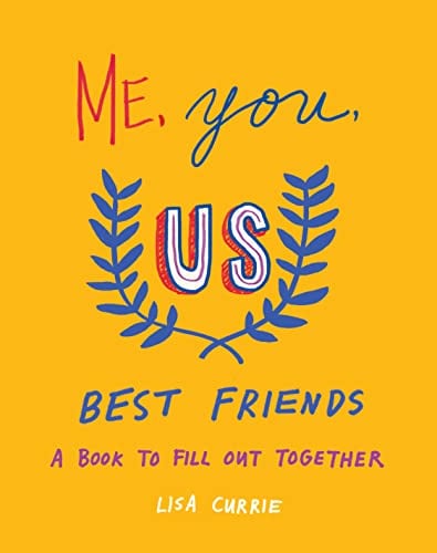 Me, You, Us (Best Friends): A Book to Fill Out Together