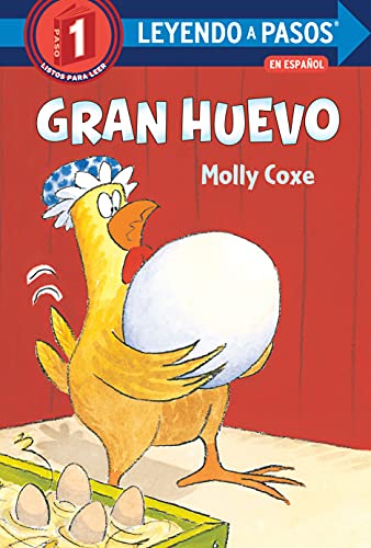 Gran Huevo (Leyendo A Pasos, Listos Para Leer, Paso 1)