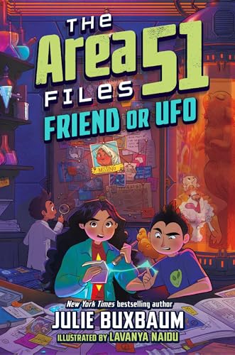 Friend or UFO (The Area 51 Files, Bk. 3)