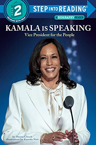 Kamala Is Speaking: Vice President for the People (Step Into Reading, Step 2)