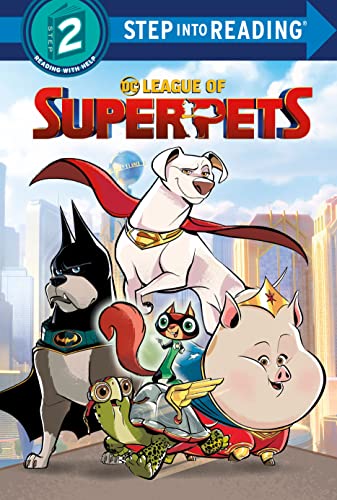 DC League of Super-Pets (Step Into Reading, Step 2)
