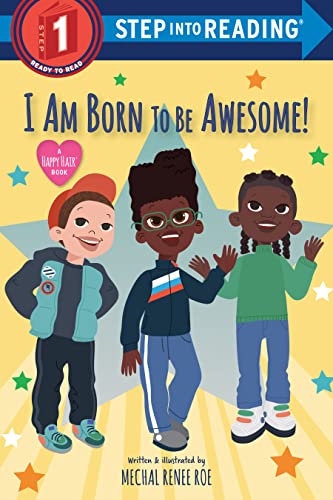 I Am Born to Be Awesome! (Step Into Reading, Step 1)