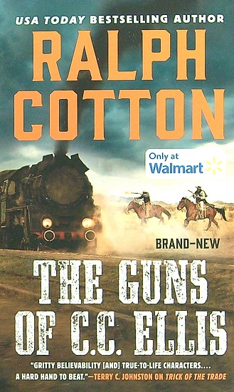 The Guns of C.C. Ellis (The Long Riders, Walmart Edition)