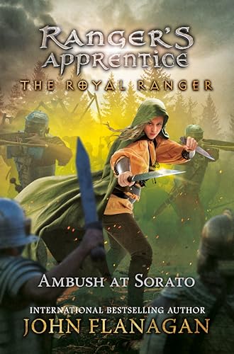 Ambush at Sorato (Ranger's Apprentice: The Royal Ranger, Bk. 7)