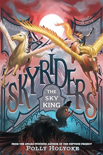 The Sky King (Skyriders, Bk. 2)