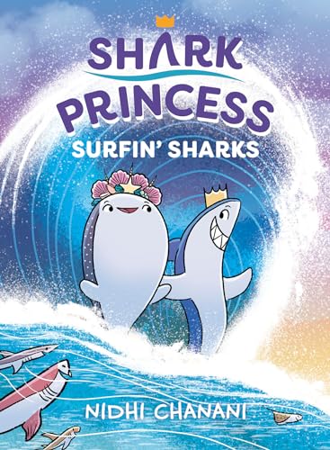Surfin' Sharks (Shark Princess, Volume 3)