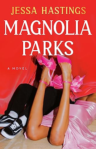 Magnolia Parks (Magnolia Parks Universe, BK. 1)