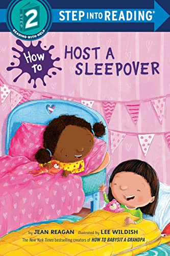 How to Host a Sleepover (Step Into Reading, Step 2)