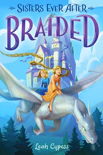 Braided (Sisters Ever After, Bk. 5)