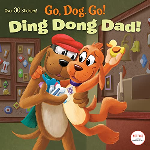 Ding Dong Dad! (Go, Dog. Go!)