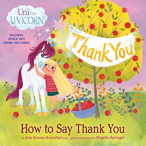 How to Say Thank You (Uni the Unicorn)