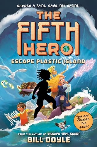 Escape Plastic Island (The Fifth Hero, Bk. 2)