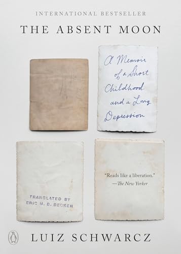 The Absent Moon: A Memoir of a Short Childhood and a Long Depression