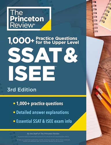 1000+ Practice Questions for the Upper Level SSAT & ISEE (3rd Edition)