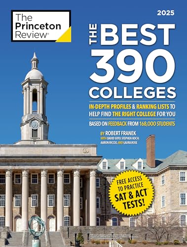 The Best 390 Colleges, 2025: In-Depth Profiles & Ranking Lists to Help Find the Right College For You