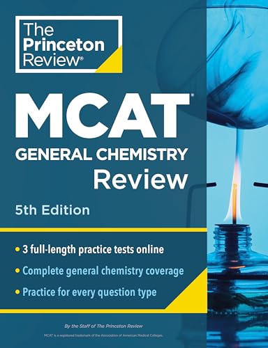 MCAT General Chemistry Review (The Princeton Review, 5th Edition)