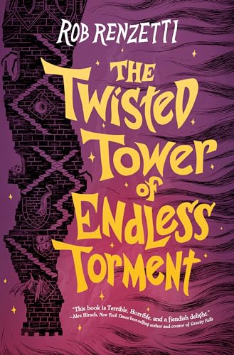 The Twisted Tower of Endless Torment (The Horrible Bag Series, Bk. 2)