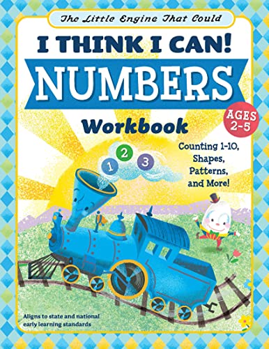 I Think I Can! Numbers Workbook: Counting 1-10, Shapes, Patterns, and More! (The Little Engine That Could)