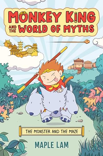 The Monster and the Maze (Monkey King and the World of Myths, Volume 1)