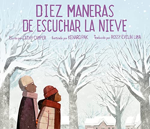 Diez Maneras De Escuchar La Nieve