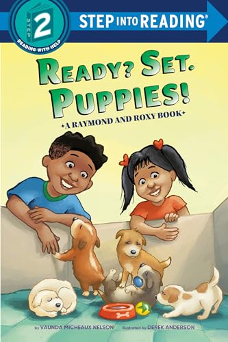 Ready? Set. Puppies! (Raymond and Roxy, Step Into Reading, Step 2)