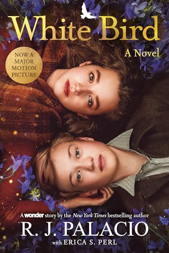 White Bird: A Wonder Story