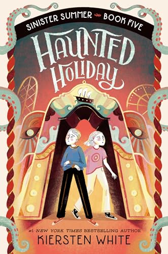 Haunted Holiday (The Sinister Summer Series, Bk. 5)