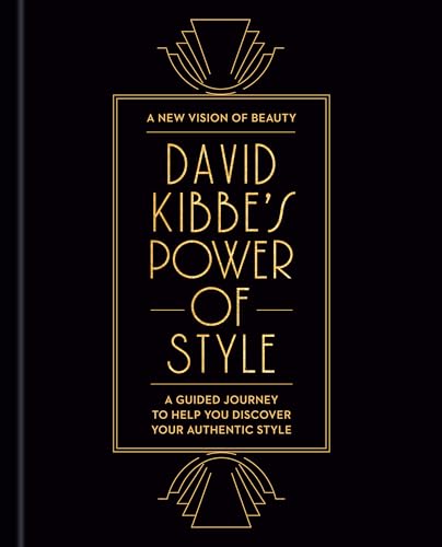 David Kibbe's Power of Style: A Guided Journey to Help You Discover Your Authentic Style (A New Vision of Beauty)