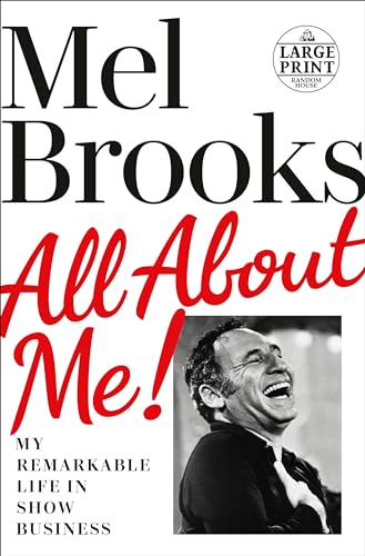 All About Me: My Remarkable Life in Show Business (Large Print)