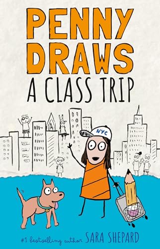 Penny Draws a Class Trip (Penny Draws, Bk. 4)