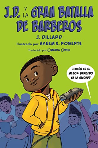 J.D. Y La Gran Batalla De Barberos (J.D. El Nino Barbero, Bk. 1)