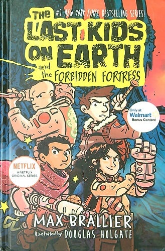 The Last Kids on Earth and the Forbidden Fortress (The Last Kids on Earth, Bk. 8) (Walmart Exclusive Edition)