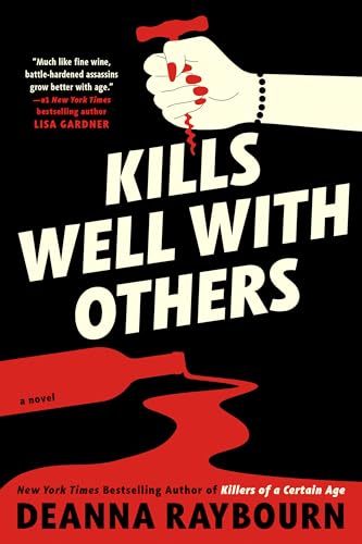 Kills Well With Others (Killers of a Certain Age, Bk. 2)