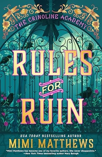 Rules for Ruin (the Crinoline Academy, Bk. 1)