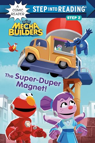 The Super-Duper Magnet! (Sesame Street Mecha Builders, Step Into Reading Comic Reader, Step 2)