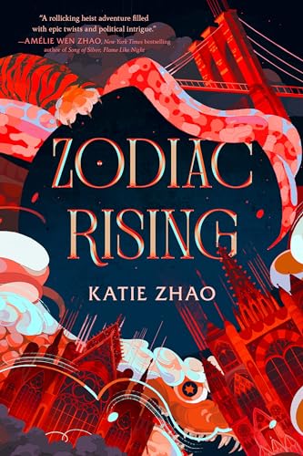 Zodiac Rising (Descendants of the Zodiac, Bk. 1)