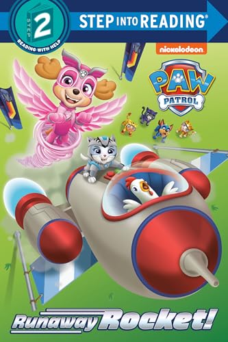 Runaway Rocket! (PAW Patrol, Step Into Reading, Step 2)