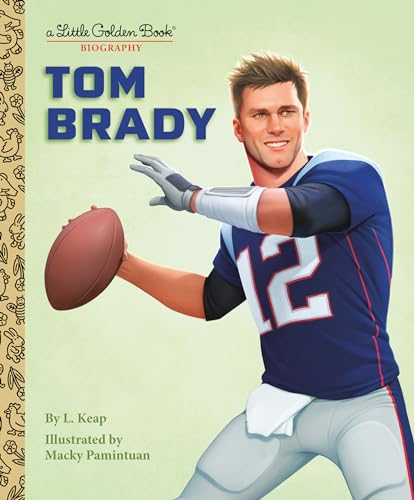 Tom Brady (A Little Golden Book Biography)