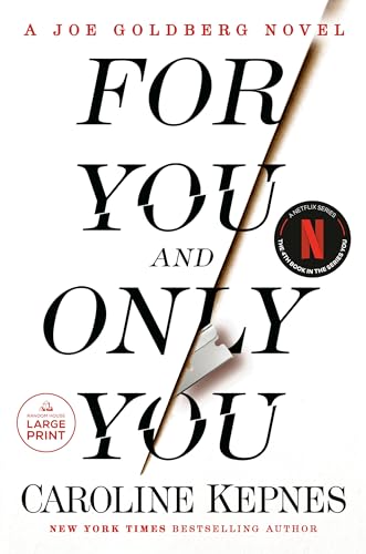 For You and Only You (You, Bk. 4 - Large Print)