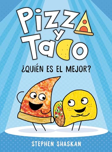 ¿Quién Es El Mejor? (Pizza Y Taco)