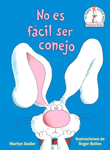 No es Facil Ser Conejo (Beginner Books)