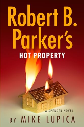 Robert B. Parker's Hot Property (Spenser, Bk. 52)