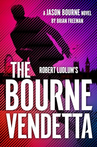 Robert Ludlum's The Bourne Vendetta (Jason Bourne, Bk. 20)