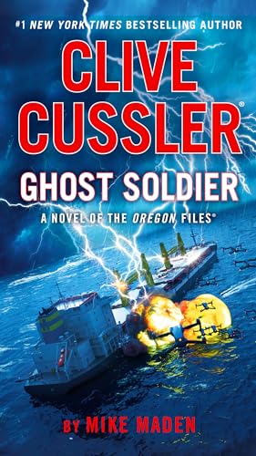 Clive Cussler Ghost Soldier (The Oregon Files, Bk. 18)